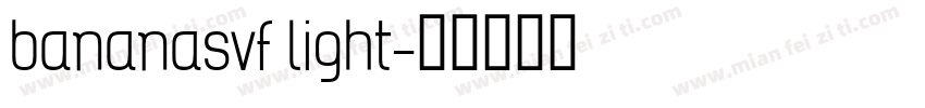 bananasvf light字体转换